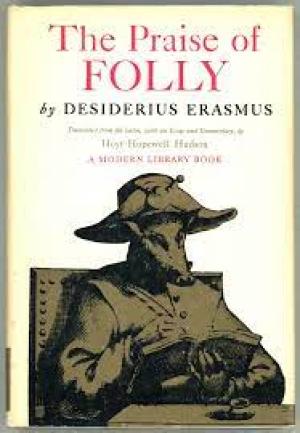 In Praise of Folly